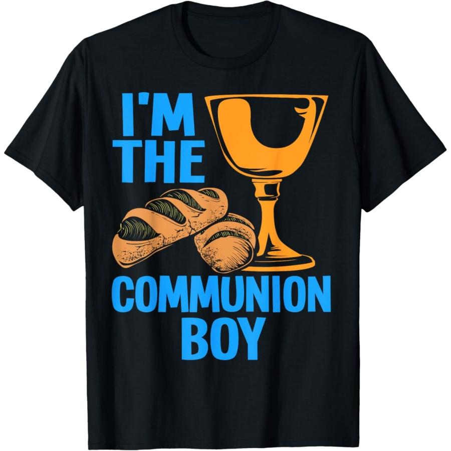 Christian Apparel Church Communion I m The Communion Boy T-Shirt S