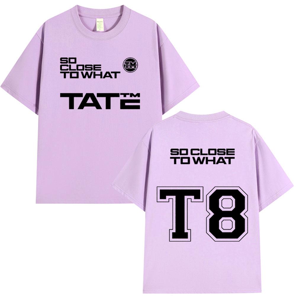 Tate McRae So Close To What T8 2025 Album T-shirt Men Women Clothes Cotton Short Sleeve T-shirts Summer Tee Shirt Tops Fans Gift