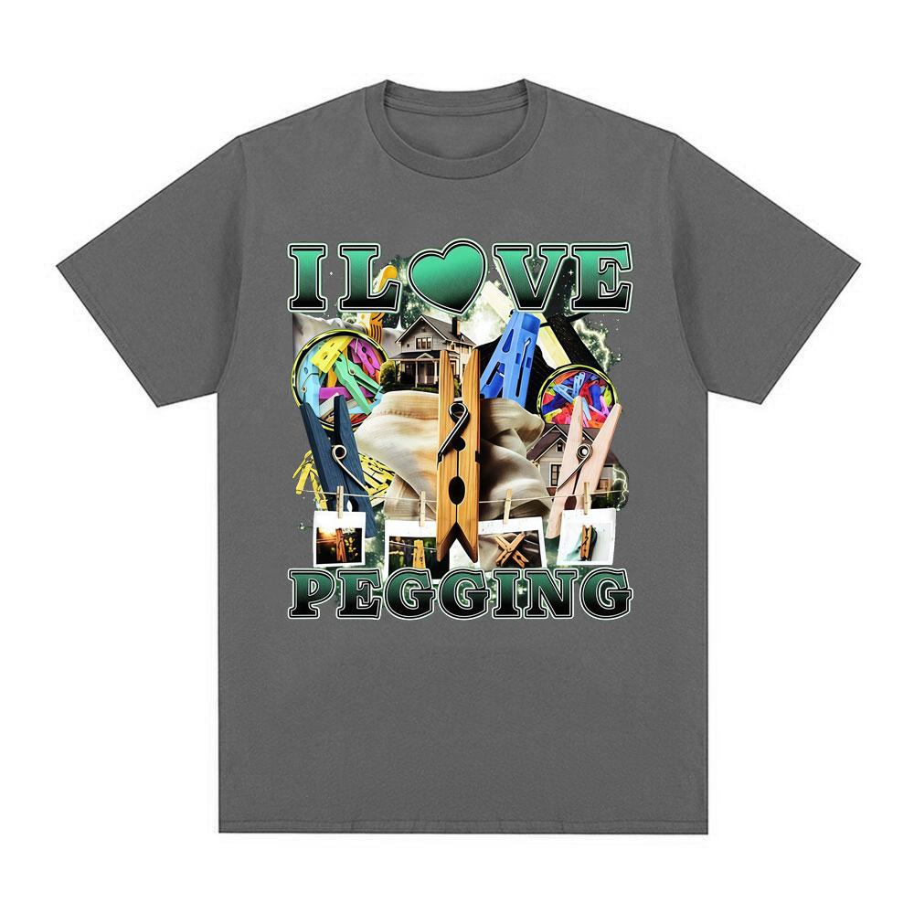 Divertente Meme I Love Pegging Maglietta da uomo 100% cotone Vintage Girocollo Manica Corta Harajuku moda estiva da donna T-shirt oversize