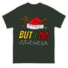 Funny Couples Christmas T Shirt I Dont Do But I Do Matching Xmas Santa Gift Top