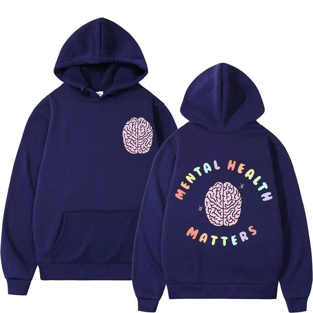 Mental Health Matters Print Hoodies Herbst High Street Fashion Langarm Hoodie Unisex Frauen Harajuku Y2k Ästhetik Sweatshirts