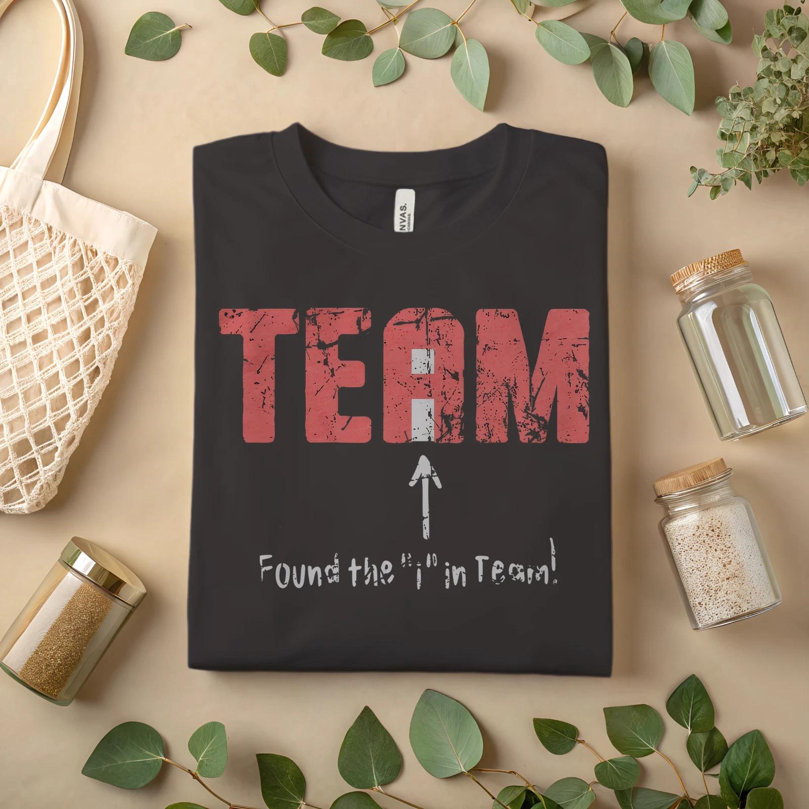 

Funny Teamwork T-Shirt – Found the “I” in Team Sarcastic Graphic Tee A333 S