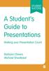 The A Student's Guide To Presentations : Making Your Presentation Count Book