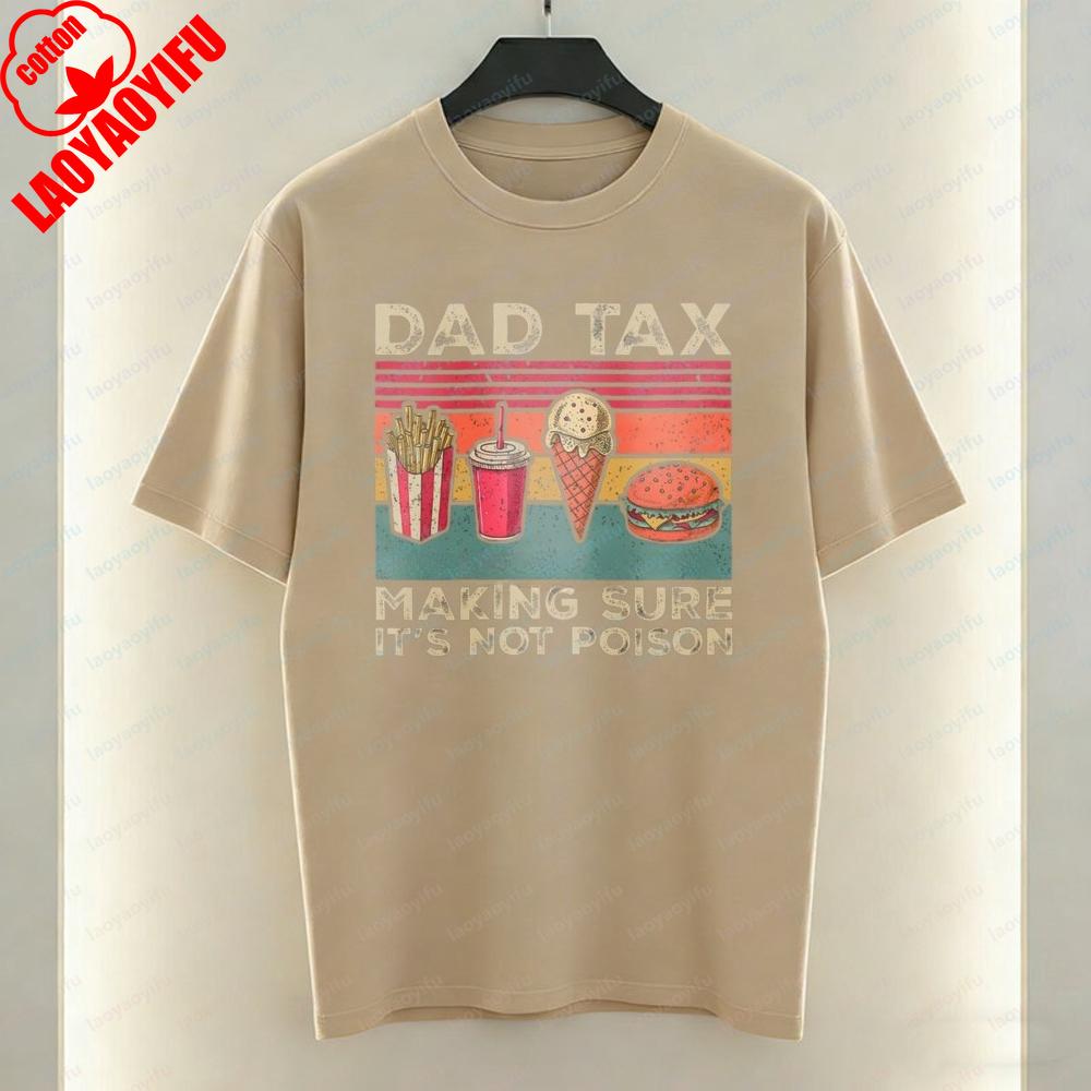 Vintage Dad Cotton TShirt for Unisex Funny Dad Tax Fast Food Print Tee Trendy Fathers Day Gift Casual Wear Funny Dad Jokes Tops