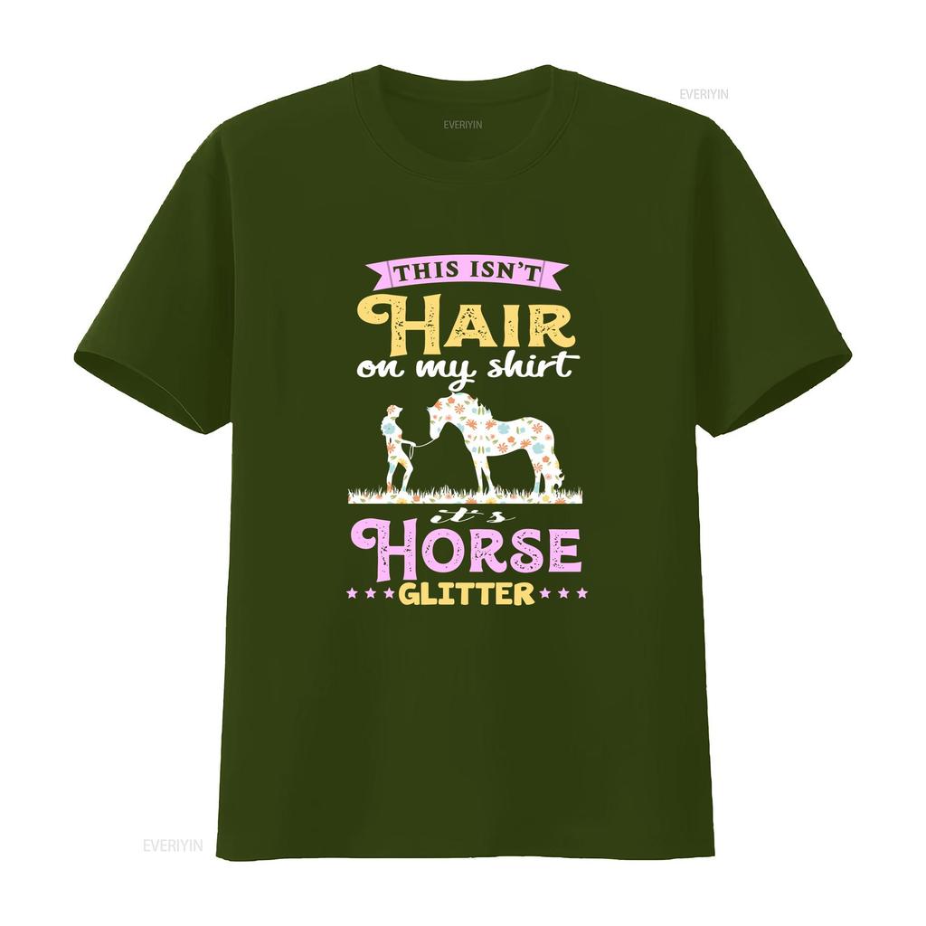 Horse T Shirt This Isnt Hair On My Its Glitter Lover Rider Owner HOR156F01 vintage Washed Stylish Soft Unisex graphic