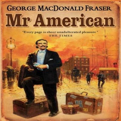 Mr American by George MacDonald Fraser Paperback Book 9780006470182