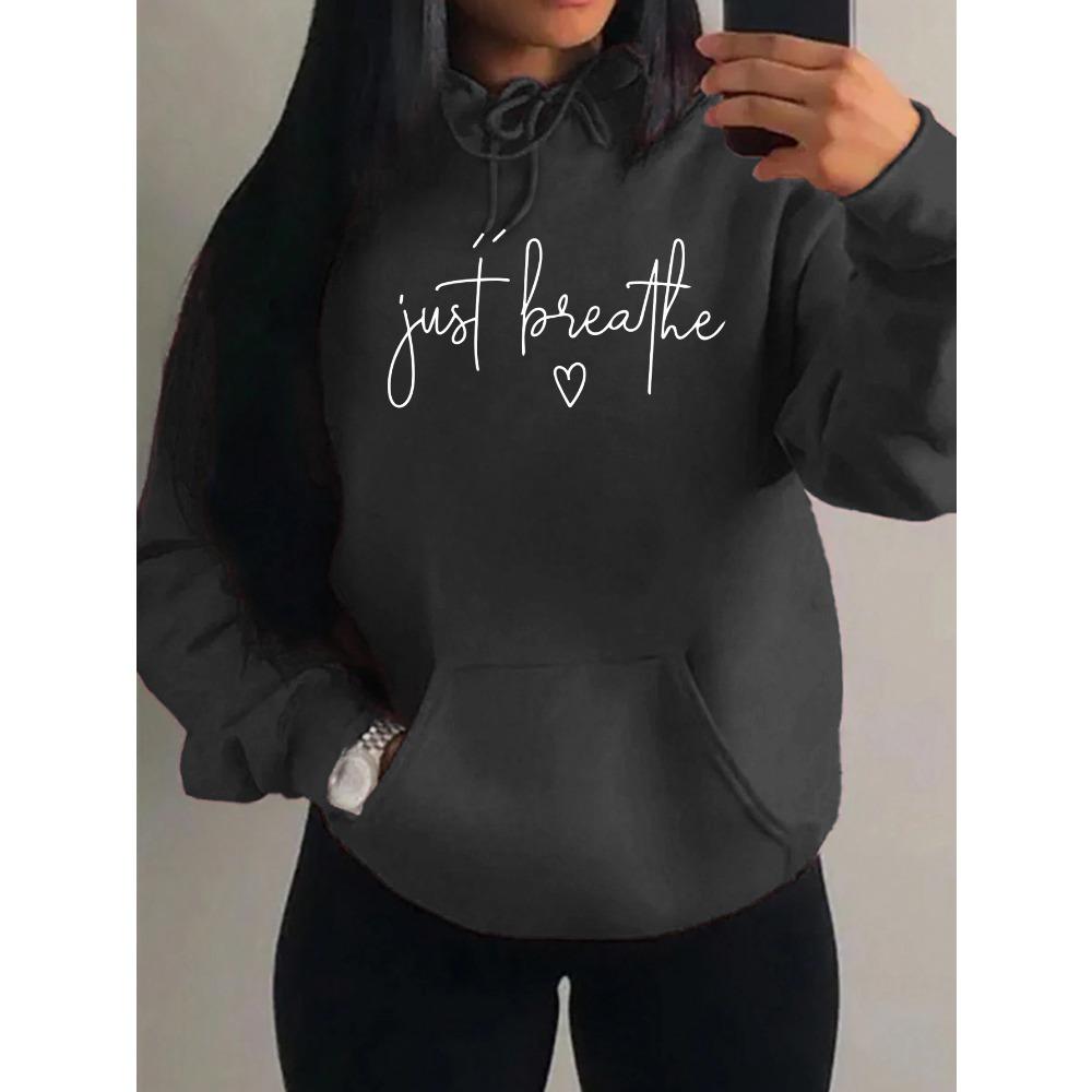 Just Breathe Love Art Letter Design Women Hoody Trendy Fleece Hoodie Autumn Pocket Hoodies Multicolor Soft Streetwear