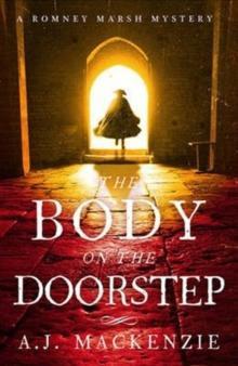 The Body on the Doorstep by AJ MacKenzie Paperback Book 9781785761201