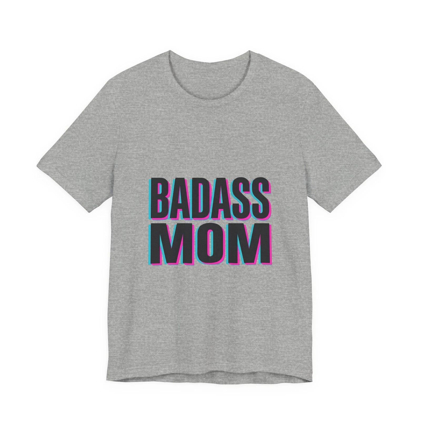 Badass Mom Tee | Mother’s Day Shirt, Minimal Typographic Mama Tee L