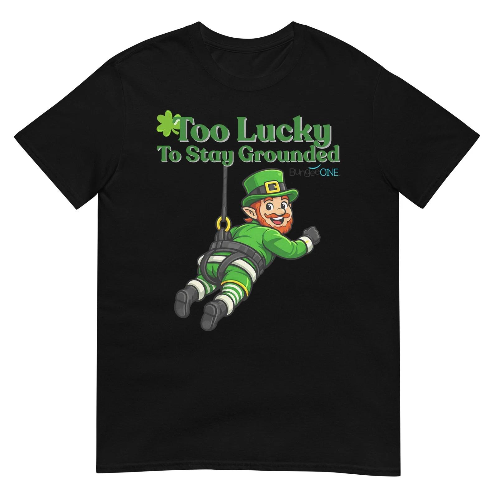

Too Lucky to Stay Grounded T-Shirt M