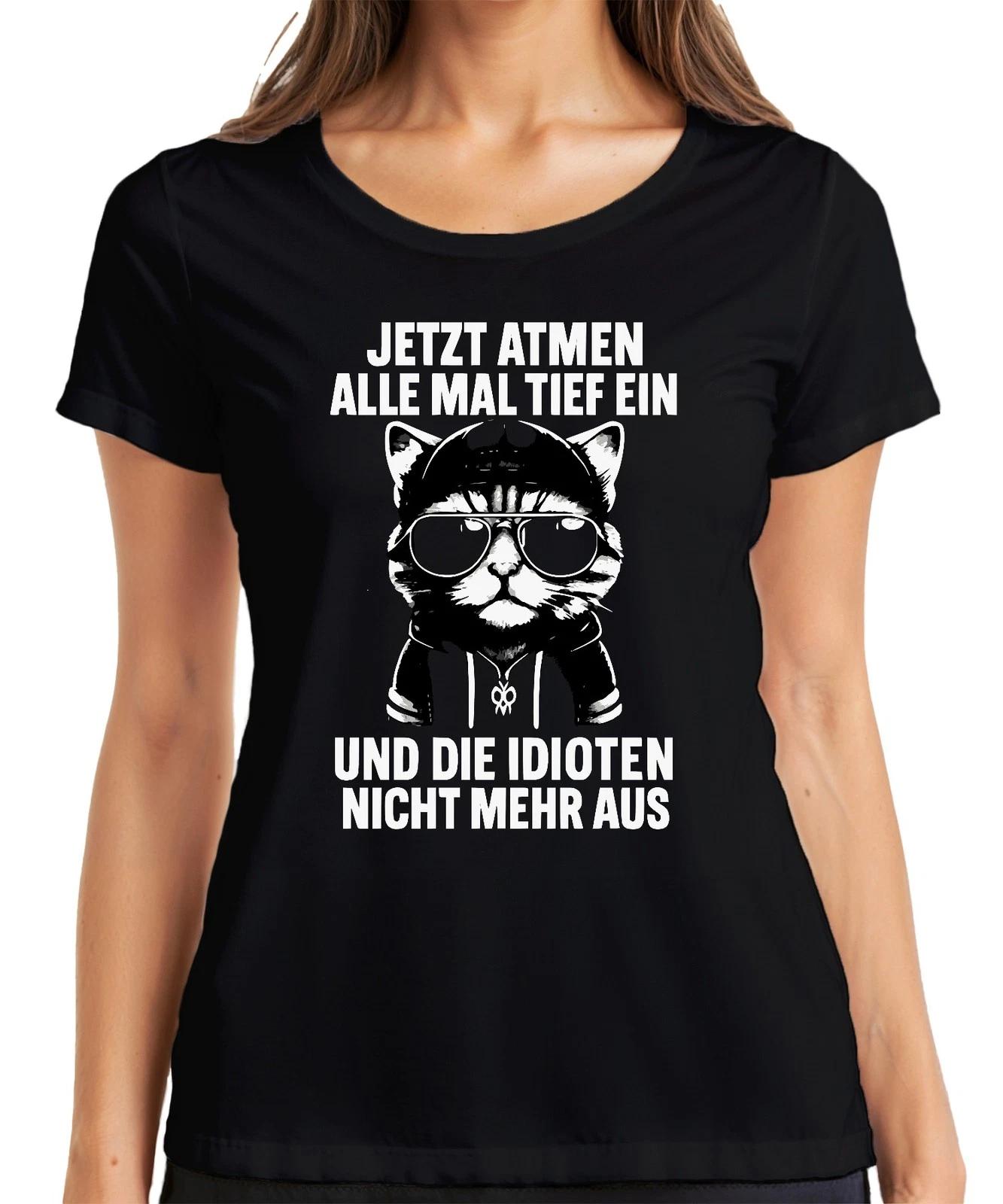 Jetzt atmen alle mal tief ein lustiger Spruch Coole Katze Ironie Damen T-Shirt XXXL