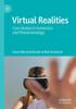 The Virtual Realities : Case Studies In Immersion and Phenomenology Book