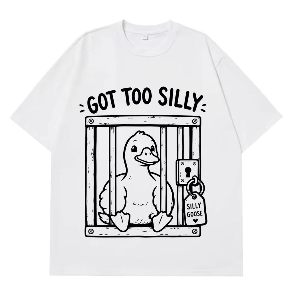 Got Too Silly Goose Funny Meme Graphic Tshirt Unisex Unisex Casual Vintage Short Sleeve Tshirt Streetwear Hiphop Clothing Tshirts