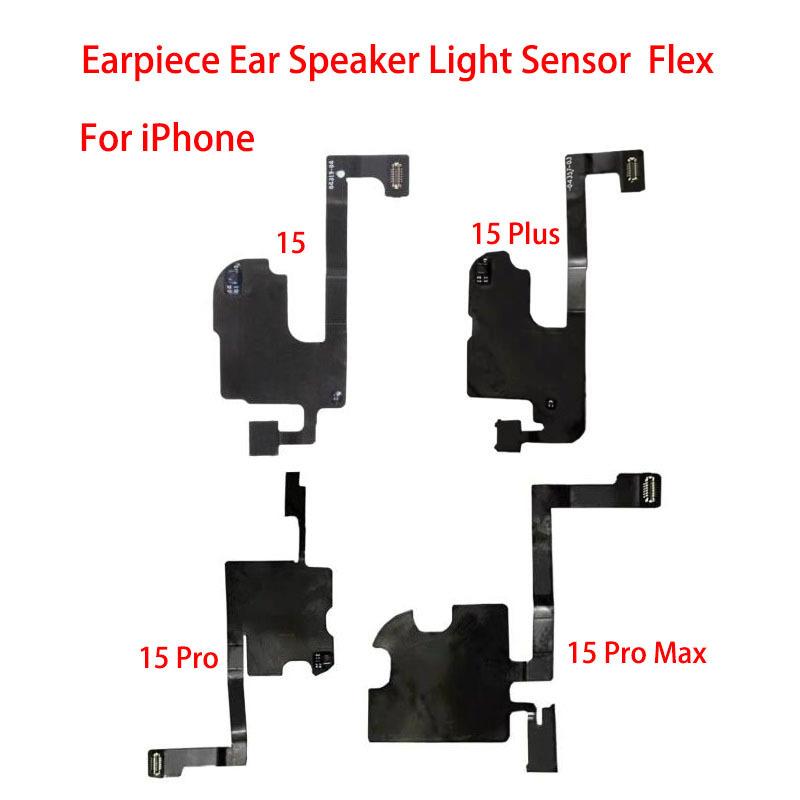 Ear Earpiece Speaker For IPhone 15 Pro Max Plus Earphone Proximity Light Sensor Flex Ribbon Cable