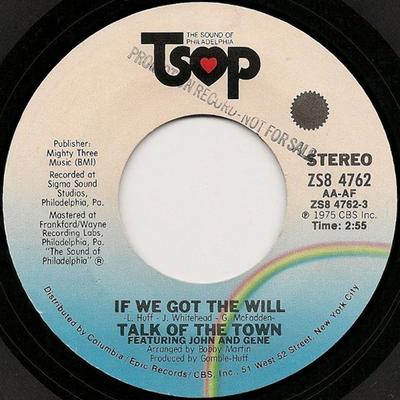 7 inch Plaat TALK OF THE TOWN - If We Got The Will ZS84762 TSOP 1975 US Soul/Funk Gebruikt
