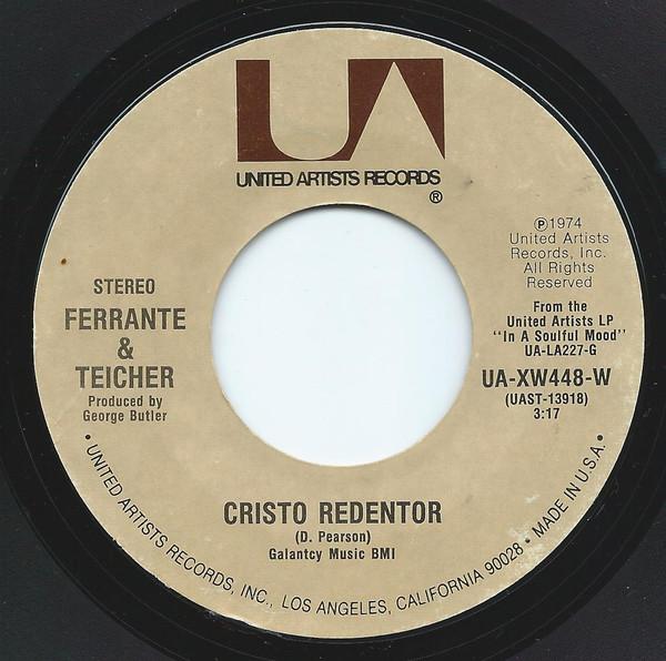

7inch Record FERRANTE & TEICHER - Cristo Redentor UAXW448W UNITED ARTISTS 1974 US Soul/Funk Used