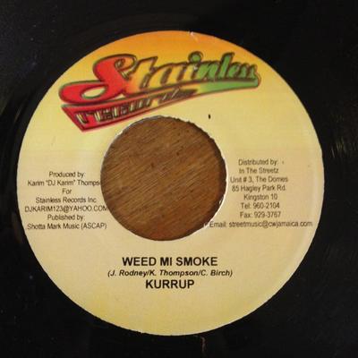 7inch Record KID KURRUPT / MUNGA, JAH MALO - Weed Mi Smoke / The Bassline NONE Stainless Recor Jamaica Reggae, Ska & Dub Used