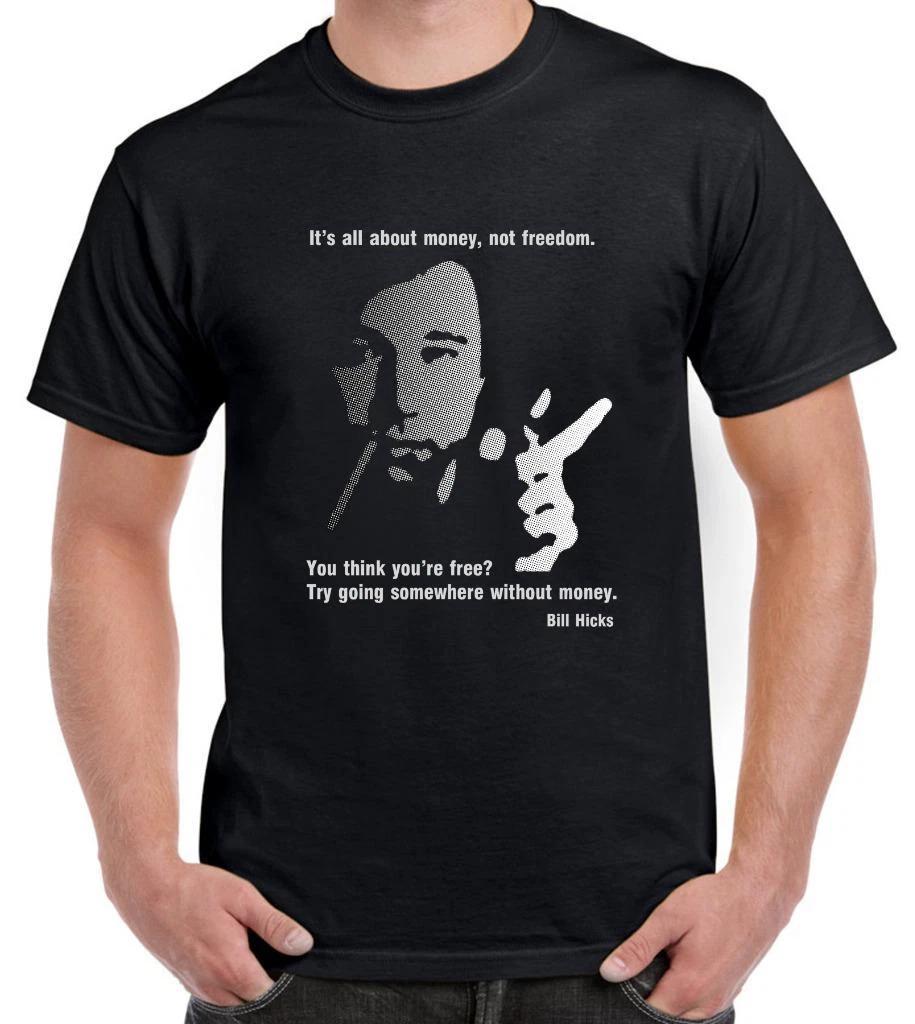 Bill Hicks Quote T-Shirt - Comedy Legend - Sizes Small to 3XL 2XL
