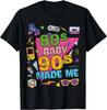 Vintage Retro 80_s Baby 90_s Made Me 1980s 1990s Nostalgia Gift Unisex T-Shirt