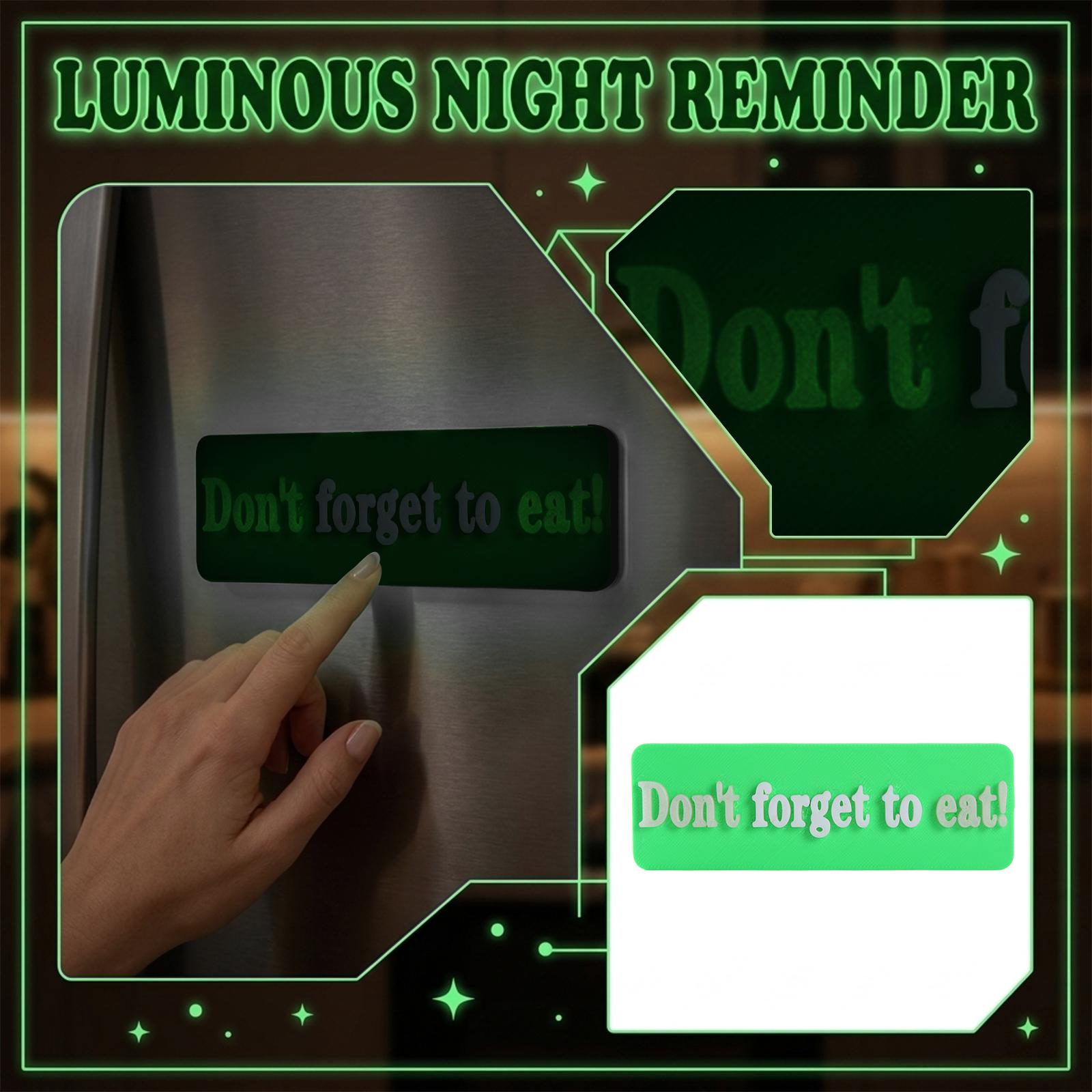 

Don t Forget To ! 3D Printed Glow-in-the-dark Fridge Magnets One Size