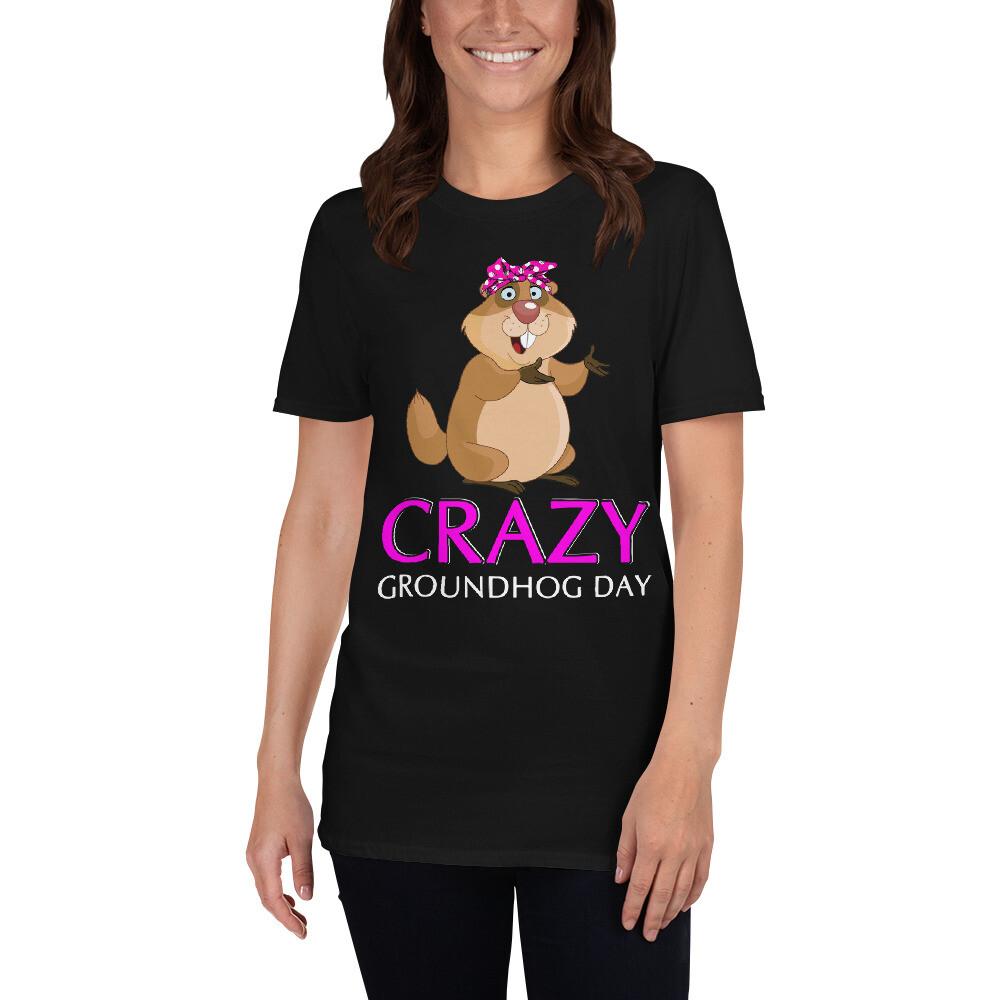 

Crazy Groundhog Day Funny Birthday Happy Groundhogs Day Lover T-Shirt L