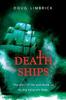 Death Ships : The Story of Life and Death On Six Big Emigrant Ships Kitabı