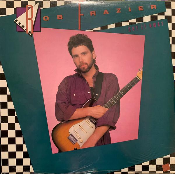 

LP Record ROB FRAZIER - Cut It Away LS5859 Light Records 1984 US Rock Used