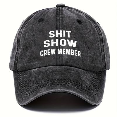 SHIT SHOW CREW MEMBER Print Hand Washable Sun Protection Casual Hat for Men Spring Autumn Travel Beach Vacation