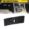 1pc Car Shift Gears Plate Car Shift Slide Cover Car Shift Dustproof Board Auto Accessories for LEXUS IS250 IS350 35975-53020