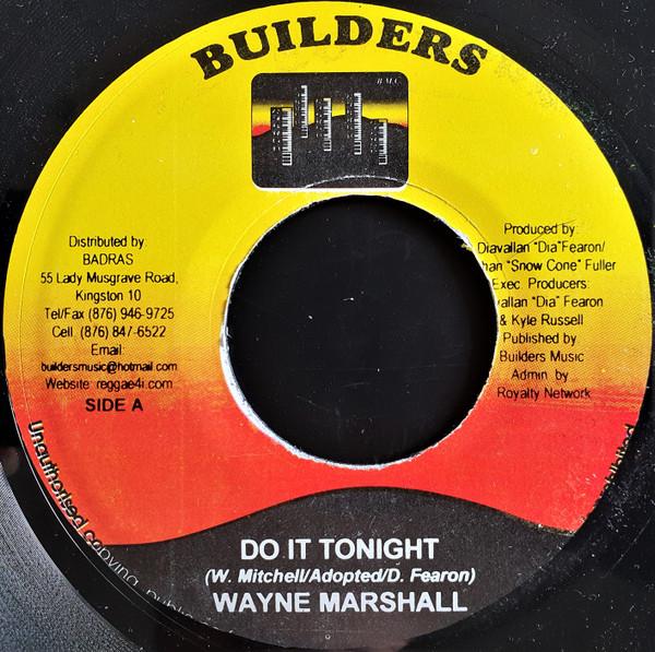 7inch Record WAYNE MARSHALL / SHANE-O - Do It Tonight / War Nuh Good none Builders 2003 Jamaica Reggae, Ska & Dub Used