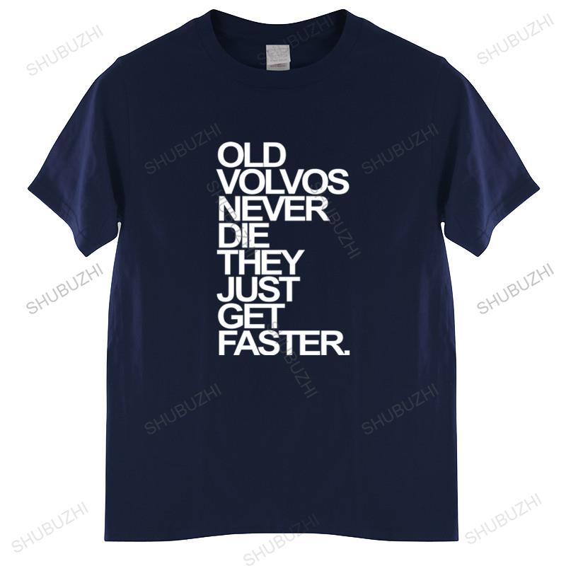 Men O-neck Tshirt Fashion Brand T-shirt Black New Men T Shirt Herren Old Volvos Schnuffel Never Die Cotton Euro Size