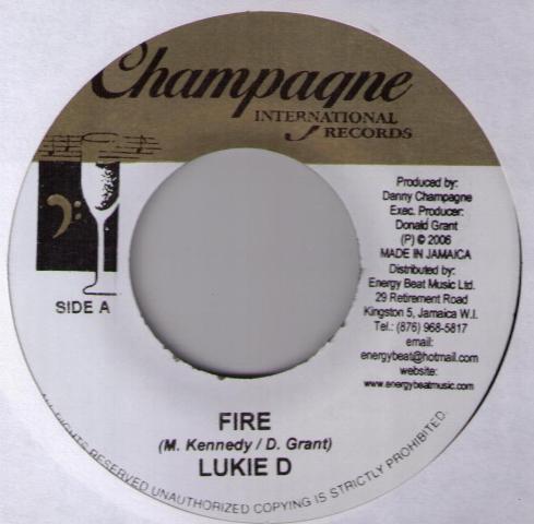 

7inch Record LUKIE D - Fire NONE Champagne Inter 2006 Jamaica Reggae, Ska & Dub Used
