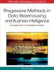 Progressive Methods In Data Warehousing and Business Intelligence : Concepts and Competitive Analytics