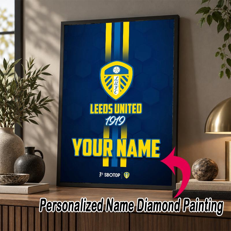 Custom Name Leeds United FC 5D Diamond Painting Personalized Full Drill Diamond Art Kit Gift