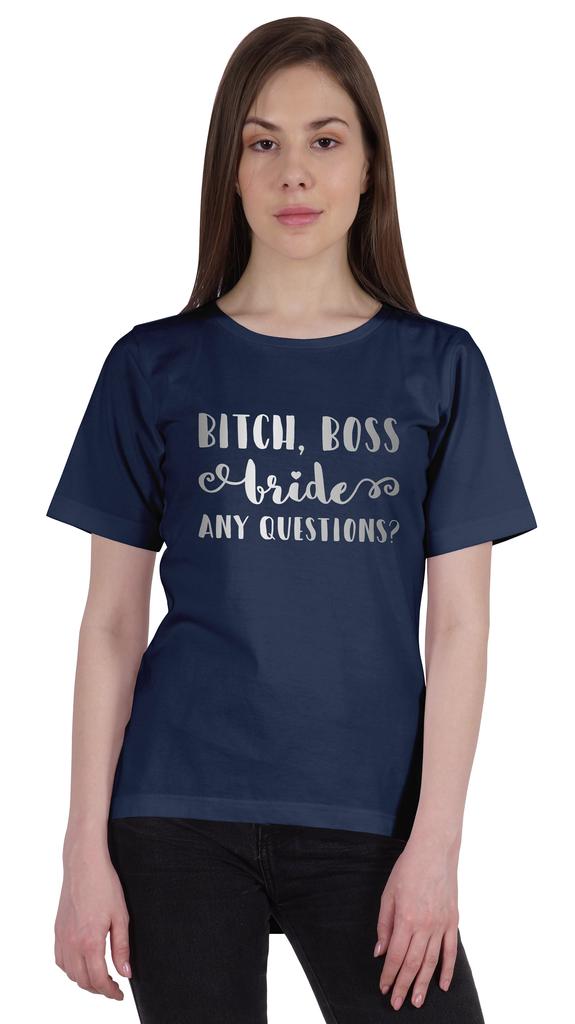 Inkdotpot Bitch,Boss Bride Any Question  Shirt Bride Bachelorette Party Shirts Bridal T-Shirt Wedding