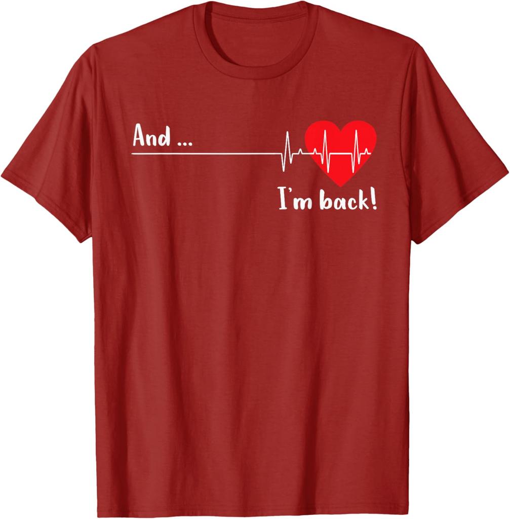 Heartbeat And I'm Back Cardiologist Heart Survivor Graphic T-Shirt Casual Daily Cotton Tee Unisex