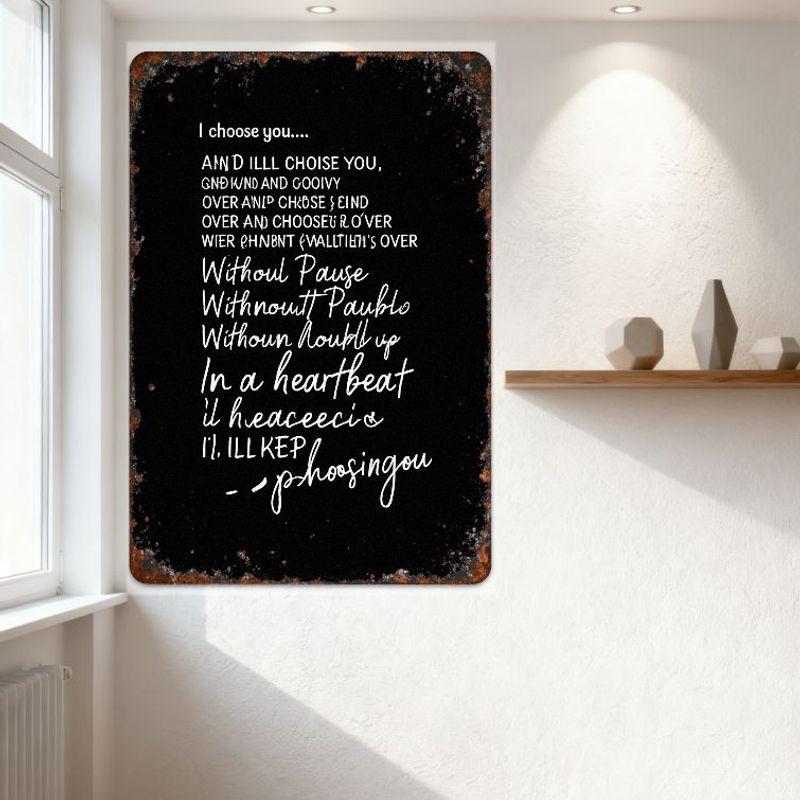 Vintage 'I Choose You' Metal Sign Handwritten Love Message Rusty Weathered Border Wall Decor for Home Cafe Bar Bedroom Romantic