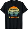 Liebe Hunde Rettung Gerettet Ist Meine Lieblingsrasse Vintage Pfote Geschenk Unisex T-Shirt