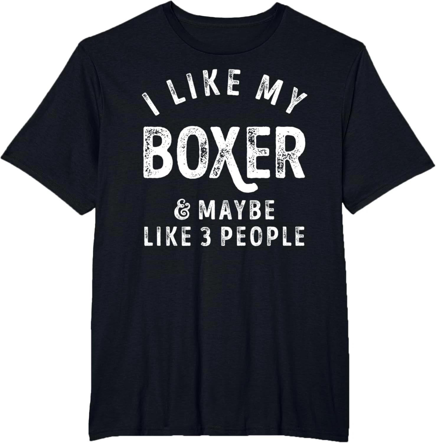 

I Like My Boxer And Maybe Like 3 People Dog Lover Retro Men T- Shirt S