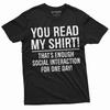 Social Interaction Funny Saying Shirt Humorous Tee Introvert Anti Social Tee