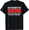 Ich bin nicht unhöflich, ich sage nur sarkastischen Humor Grafik Lustiges T-Shirt
