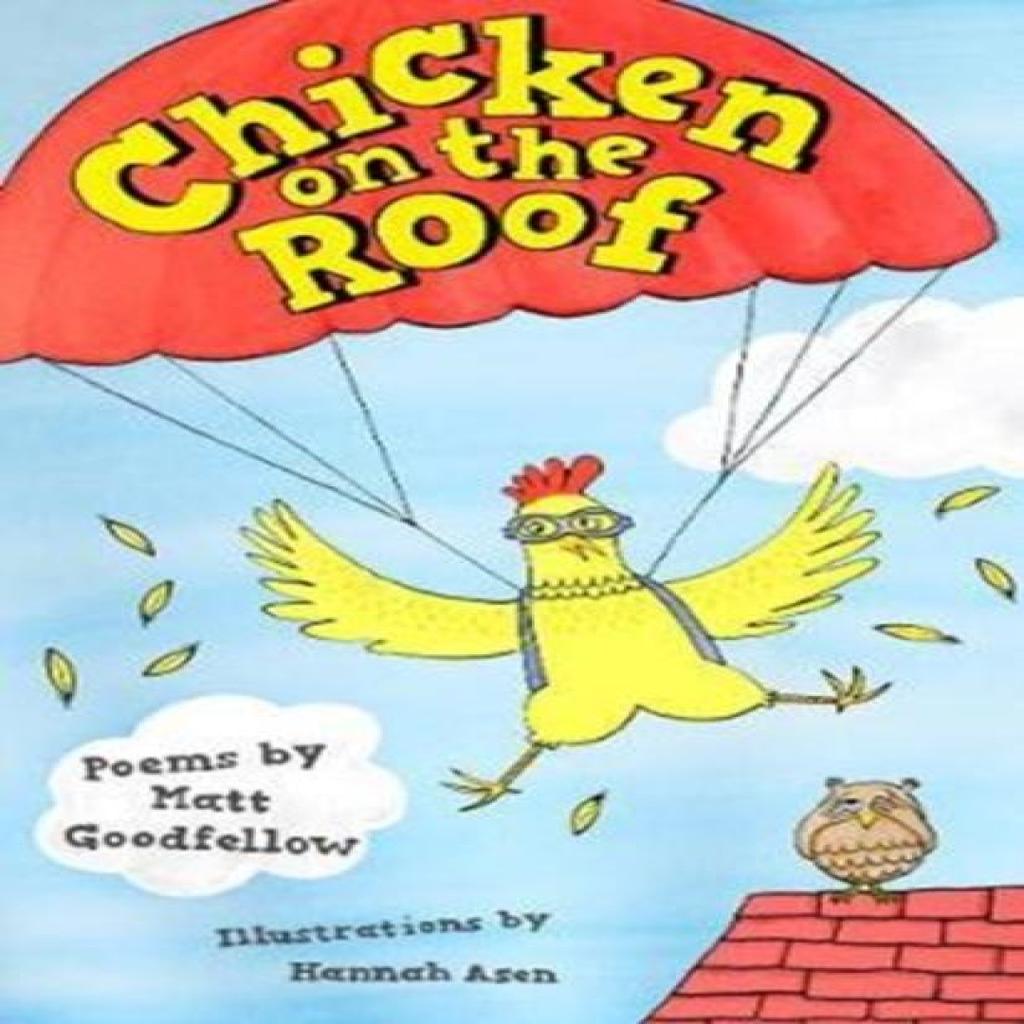 Chicken On the Roof by Matt Goodfellow Paperback Book 9781910959909