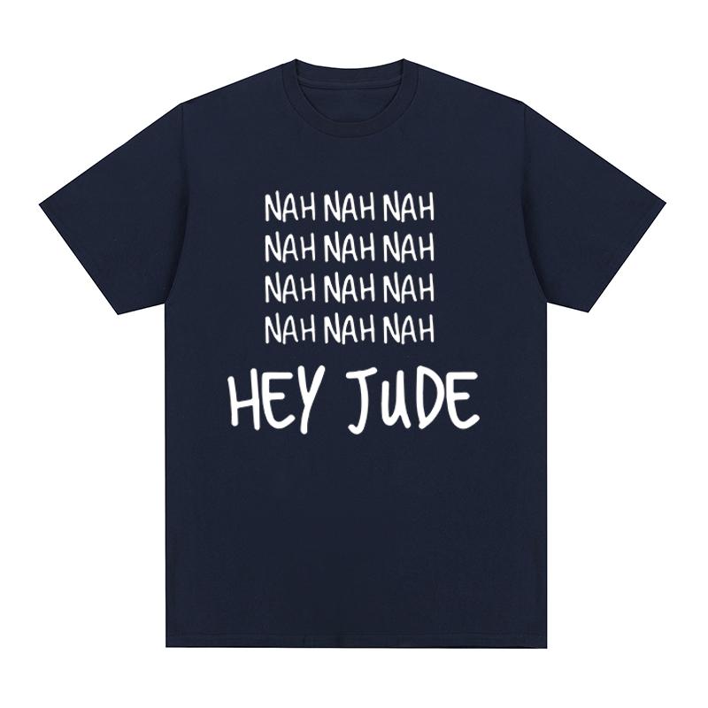 NAH Hey Jude John Vintage Tshirt Fashion Casual Streetwear Cotton Men T Shirt New TEE TSHIRT Womens Tops