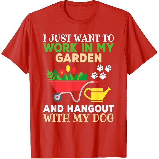 Funny Gardener Dog Lover Garden Women Men T-Shirt