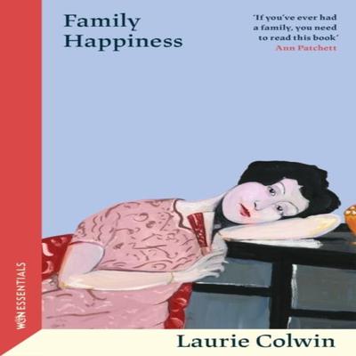 Family Happiness by Laurie Colwin Paperback Book 9781474615952