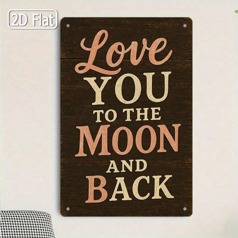 Tin Sign Love You To The Moon Metal Wall Art 8x12 Inches Vintage Romantic Decor Plaque