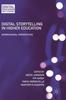 The Digital Storytelling In Higher Education : International Perspectives Book