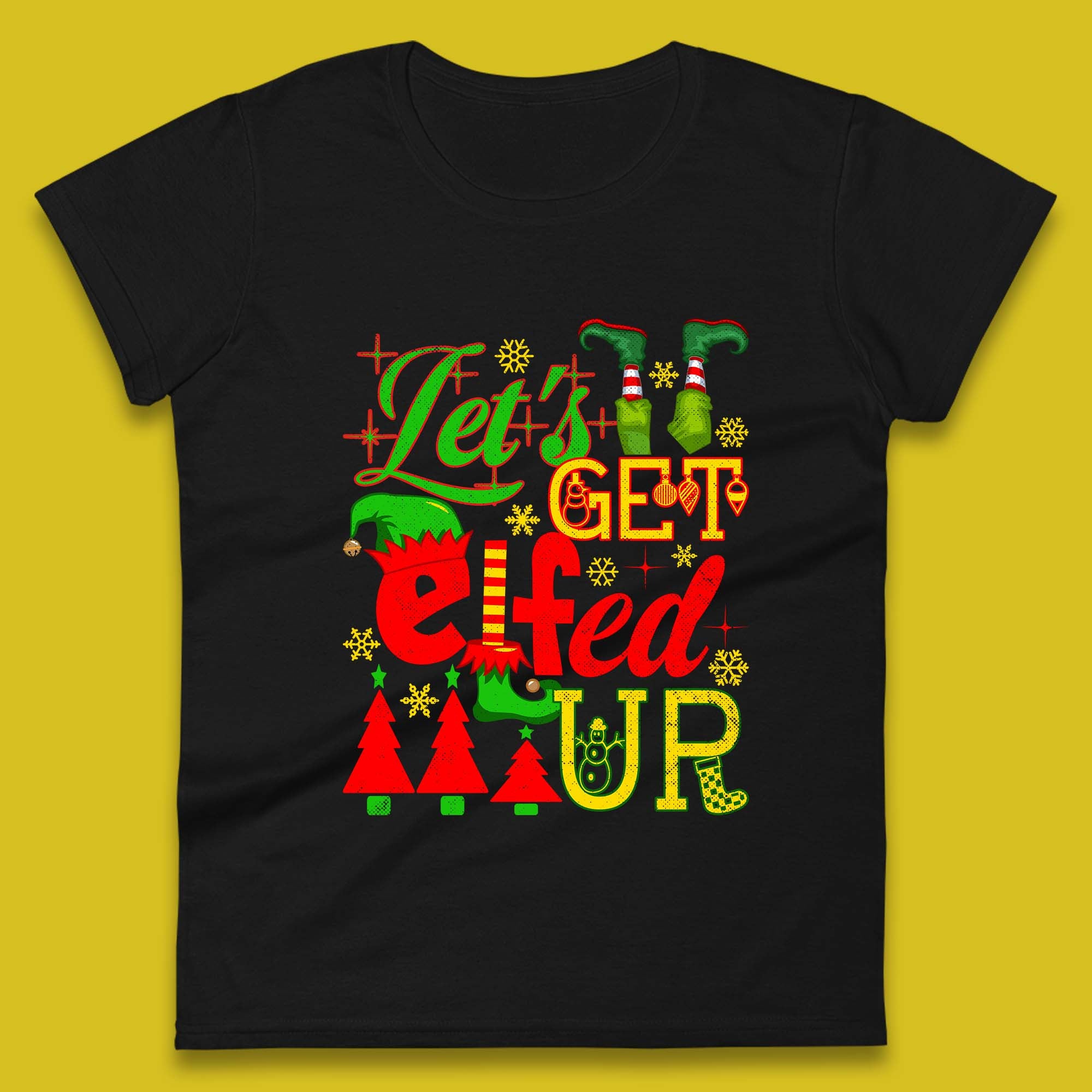 Let s Get Elfed Up Christmas Elf Womens T Shirt Mens Tops Tees Unisex XL