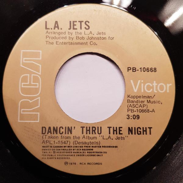 

7inch Record L. A. JETS - Dancin Thru The Night PB10668 RCA VICTOR 1976 Canada Rock Used