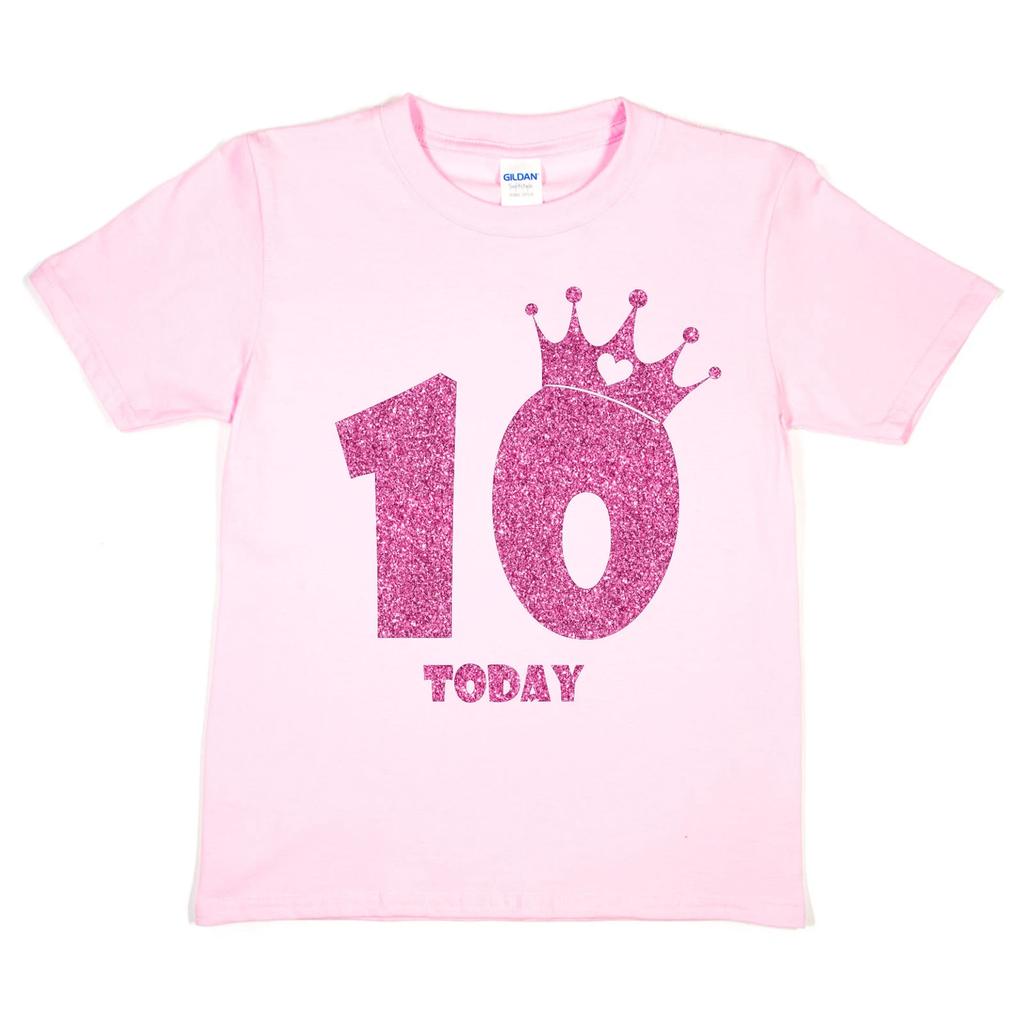 Birthday Kids 10 Today Age 10 In Pink Glitter Happy Birthday Gift Kids T shirt